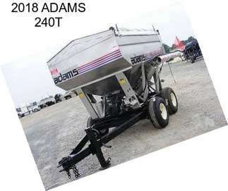 2018 ADAMS 240T