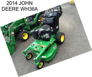 2014 JOHN DEERE WH36A