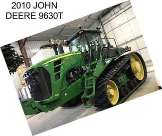 2010 JOHN DEERE 9630T