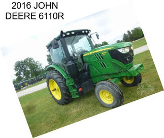 2016 JOHN DEERE 6110R