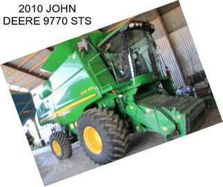 2010 JOHN DEERE 9770 STS