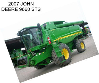 2007 JOHN DEERE 9660 STS