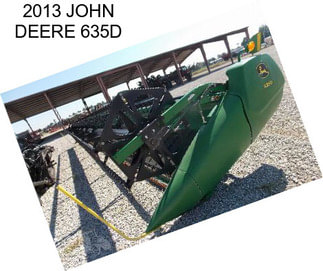2013 JOHN DEERE 635D