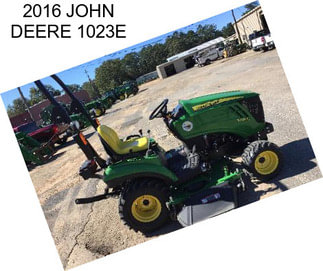 2016 JOHN DEERE 1023E