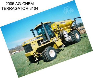 2005 AG-CHEM TERRAGATOR 8104