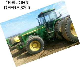 1999 JOHN DEERE 8200