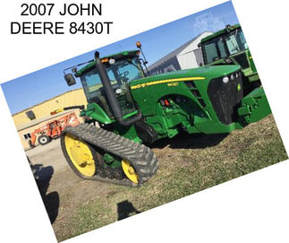 2007 JOHN DEERE 8430T