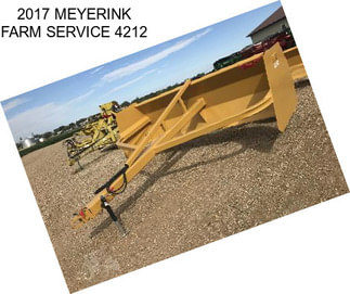 2017 MEYERINK FARM SERVICE 4212