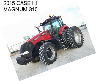 2015 CASE IH MAGNUM 310