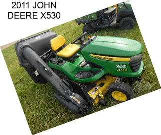 2011 JOHN DEERE X530