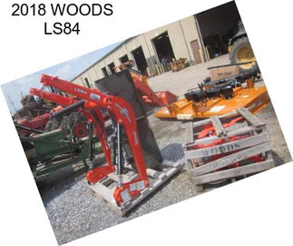 2018 WOODS LS84