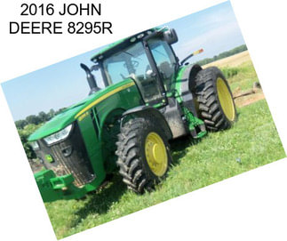 2016 JOHN DEERE 8295R