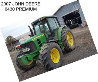 2007 JOHN DEERE 6430 PREMIUM