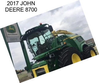 2017 JOHN DEERE 8700
