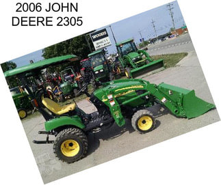 2006 JOHN DEERE 2305