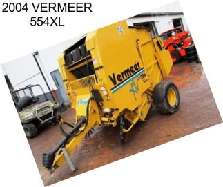 2004 VERMEER 554XL