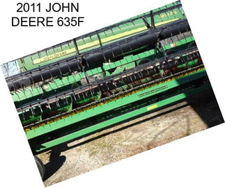 2011 JOHN DEERE 635F