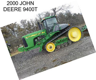 2000 JOHN DEERE 9400T