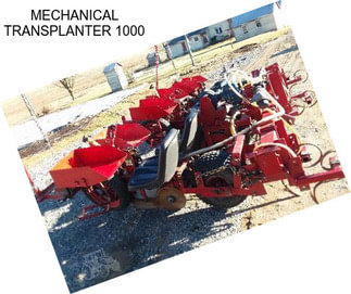 MECHANICAL TRANSPLANTER 1000