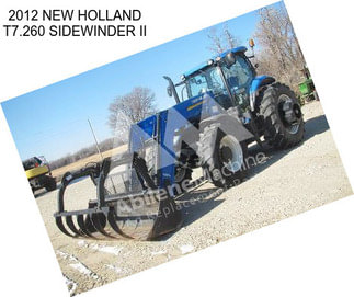 2012 NEW HOLLAND T7.260 SIDEWINDER II