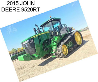 2015 JOHN DEERE 9520RT