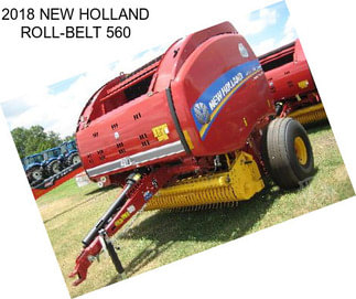 2018 NEW HOLLAND ROLL-BELT 560