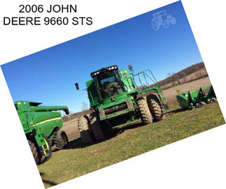 2006 JOHN DEERE 9660 STS