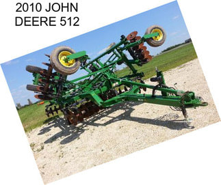 2010 JOHN DEERE 512