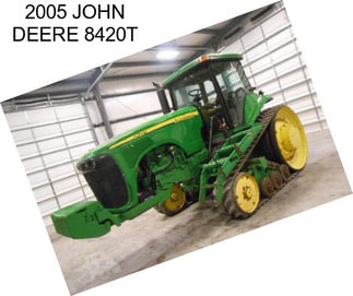 2005 JOHN DEERE 8420T