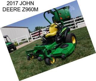 2017 JOHN DEERE Z960M