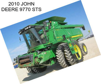 2010 JOHN DEERE 9770 STS