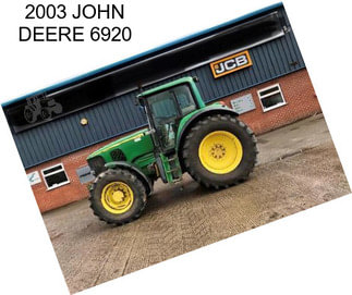 2003 JOHN DEERE 6920