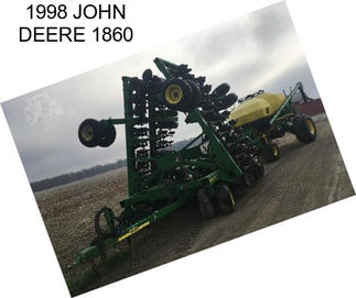 1998 JOHN DEERE 1860