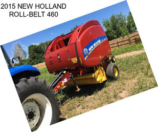 2015 NEW HOLLAND ROLL-BELT 460