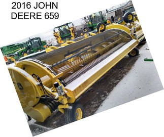 2016 JOHN DEERE 659