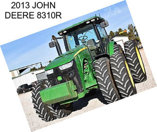 2013 JOHN DEERE 8310R