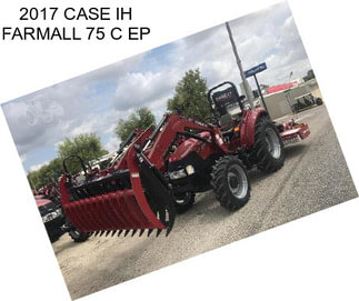 2017 CASE IH FARMALL 75 C EP