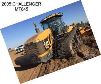 2005 CHALLENGER MT845