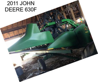 2011 JOHN DEERE 630F