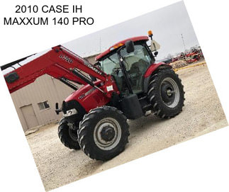 2010 CASE IH MAXXUM 140 PRO