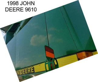 1998 JOHN DEERE 9610