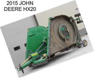 2015 JOHN DEERE HX20