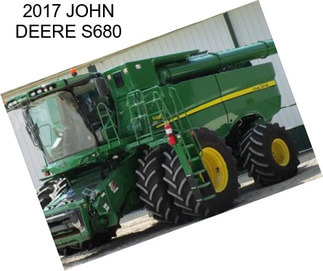 2017 JOHN DEERE S680