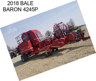 2018 BALE BARON 4245P