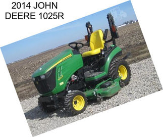 2014 JOHN DEERE 1025R