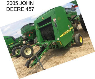 2005 JOHN DEERE 457