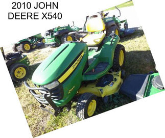 2010 JOHN DEERE X540