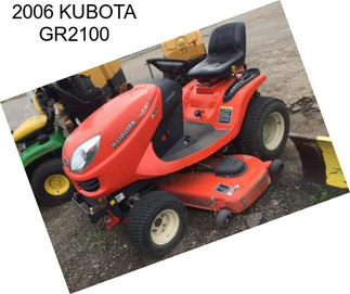 2006 KUBOTA GR2100