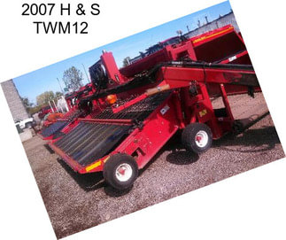 2007 H & S TWM12