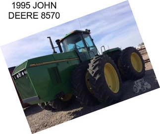 1995 JOHN DEERE 8570